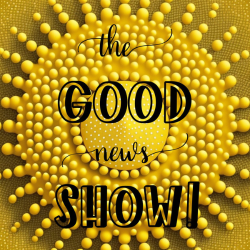 Thanks for joining us for The Good News Show! | January 17, 2023 POAP image