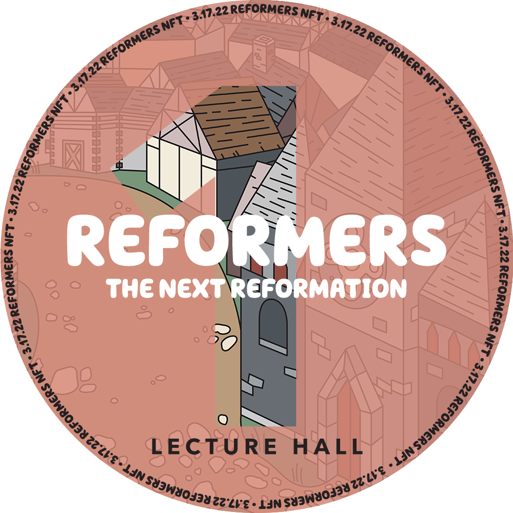The Reformers - Lecture #1 POAP image