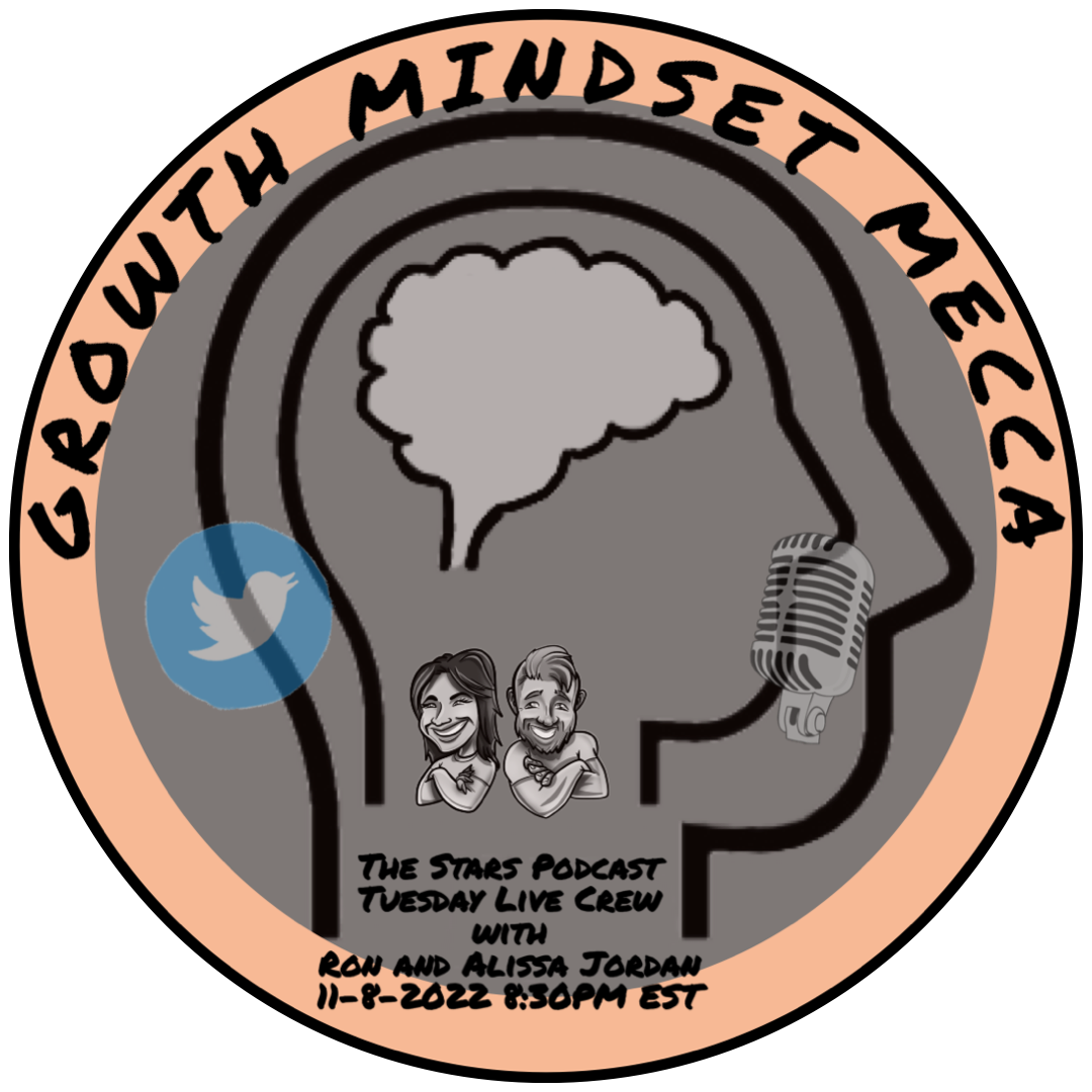 Tuesday Live Crew with The Stars Podcast: Growth Mindset Mecca 11-8-2022 POAP image
