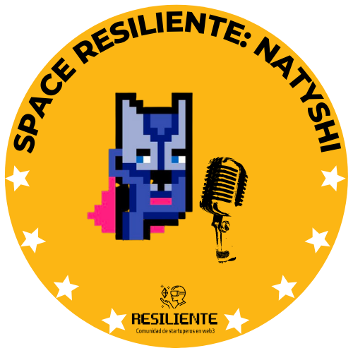Twitter Space #Resiliente con NatyShi POAP image