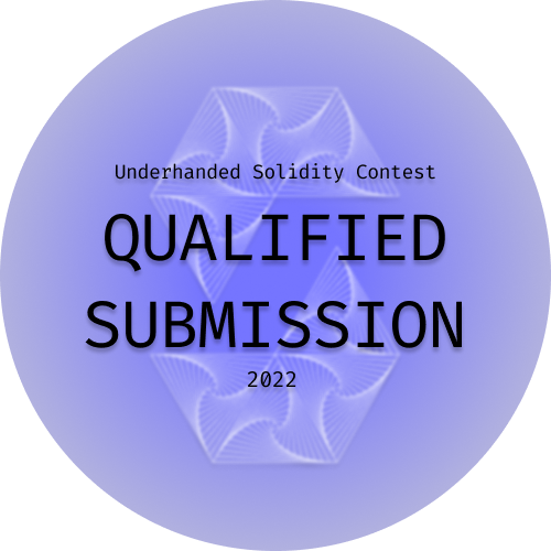 Underhanded Solidity Contest 2022 - Qualified Submissions POAP image