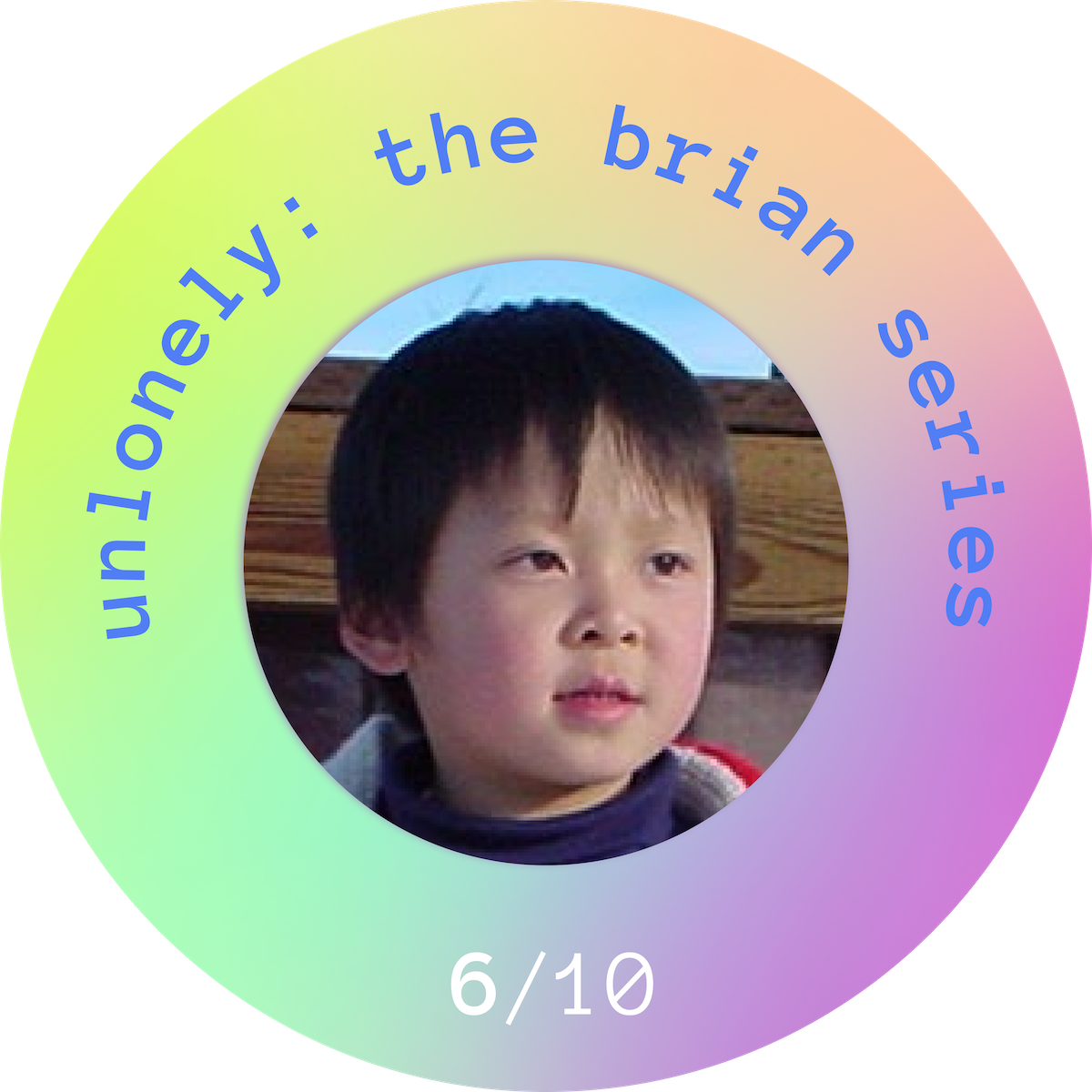 Unlonely: The Brian Series (6/10) POAP image