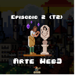 Viajando con gigantes <> Episodio 2 Temporada 2: "Arte Web3" POAP image