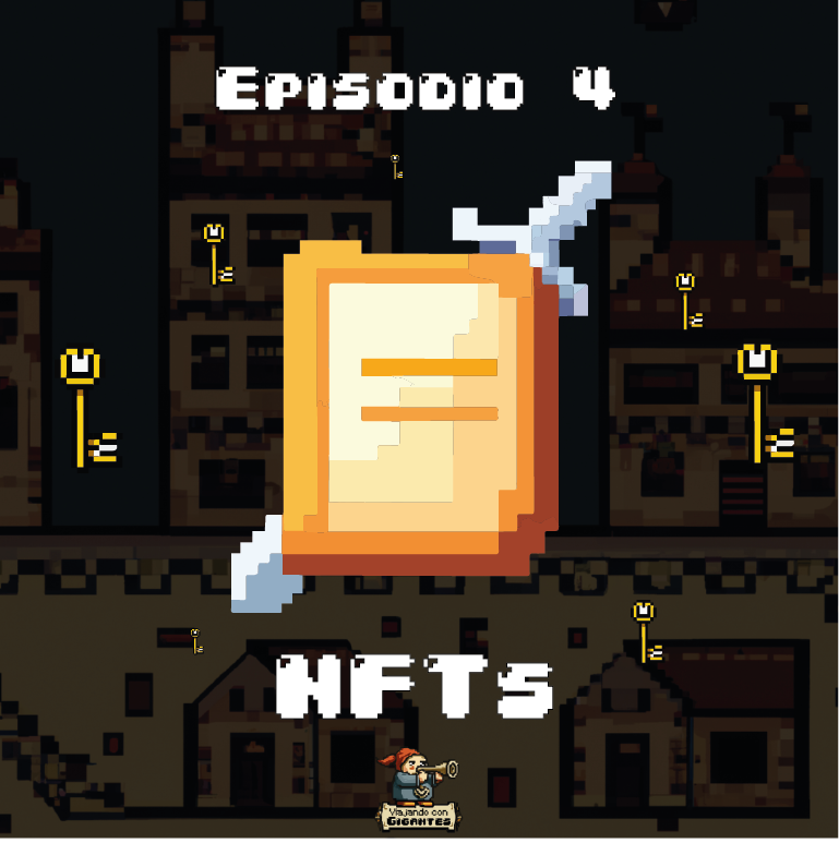 Viajando con gigantes <> Episodio 4:   "Tokens no fungibles para el nuevo internet " POAP image