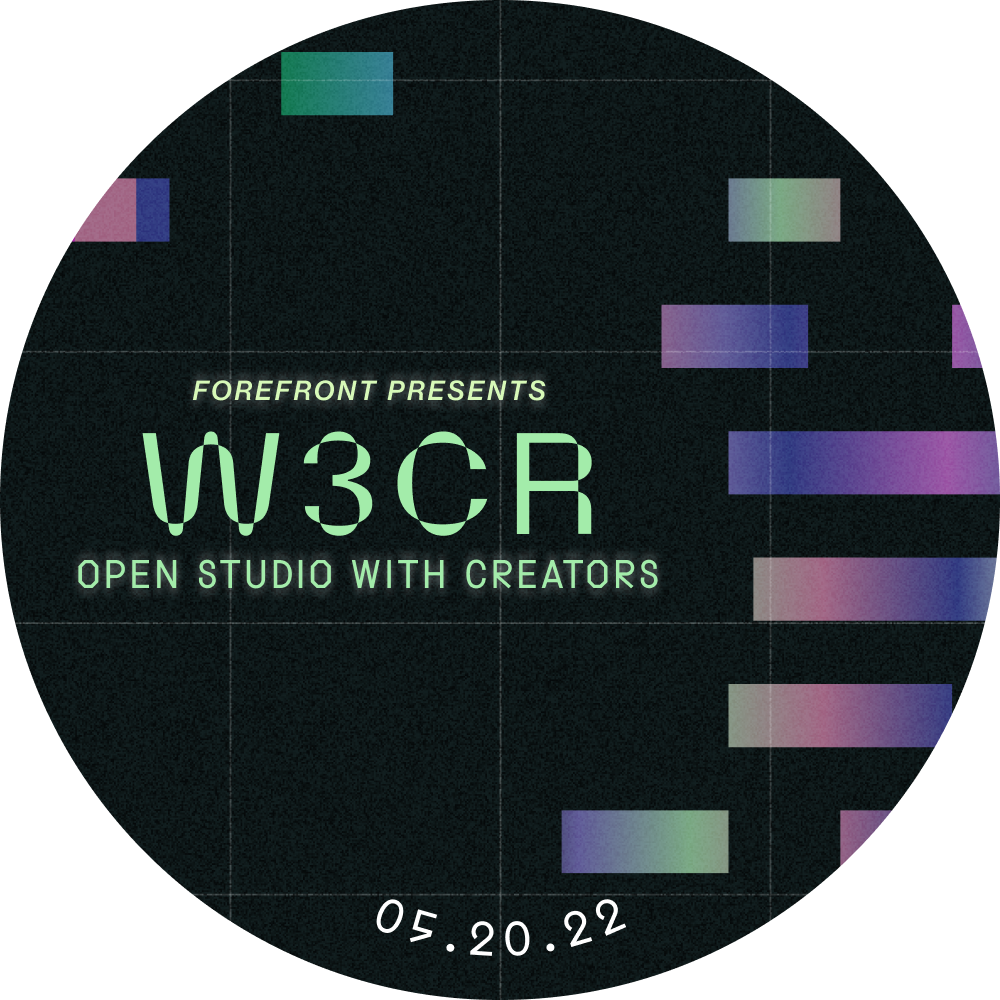 W3CR - Cohort 01 Open Studio - June 20, 2022 POAP image