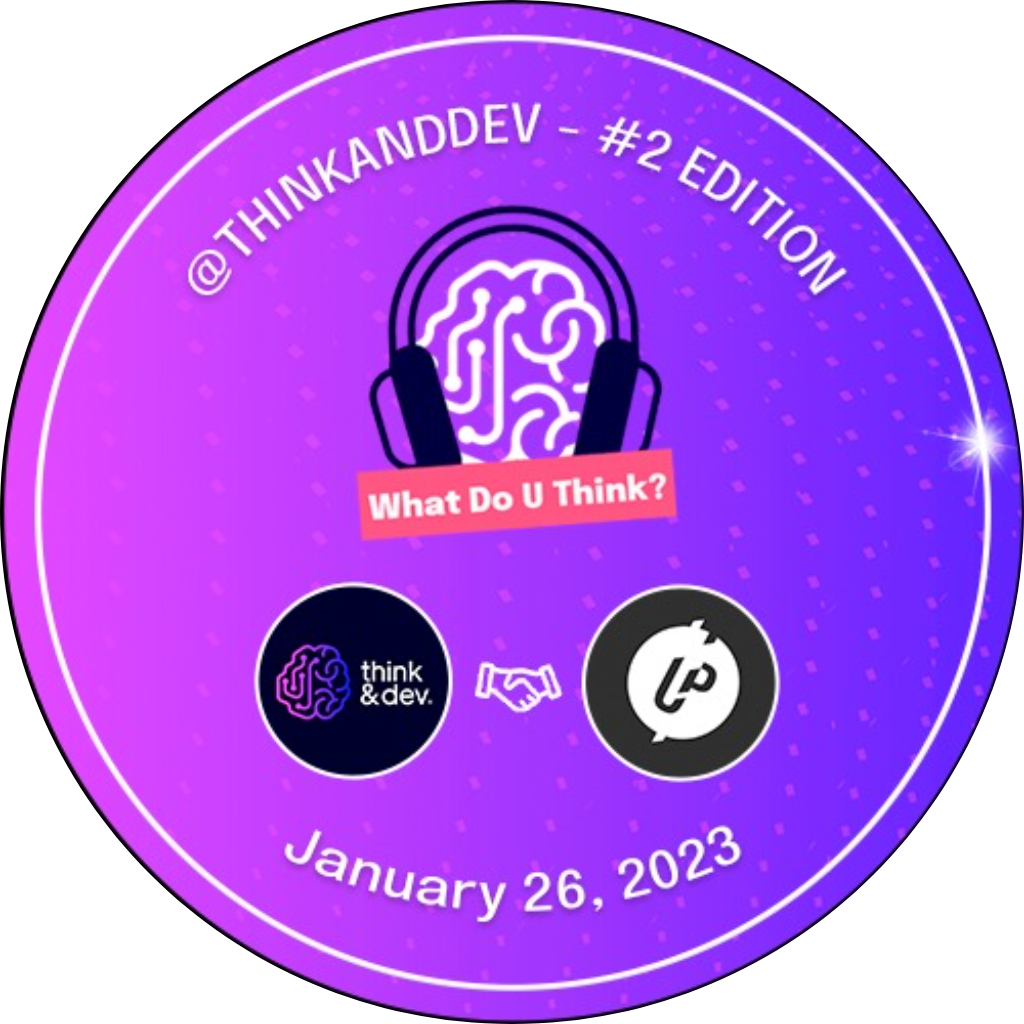 What Do U Think - #2 Edition POAP image