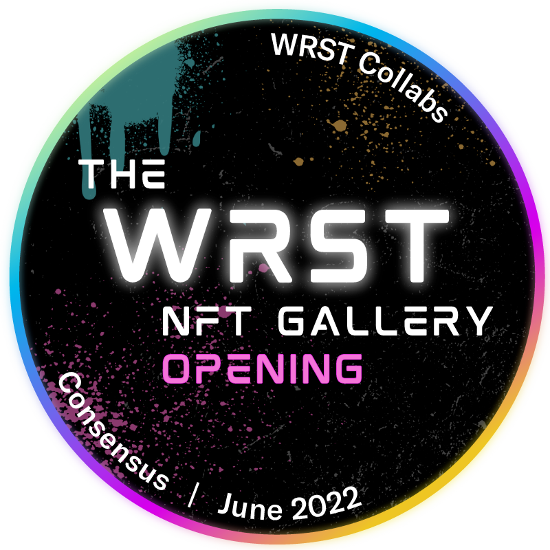 WRST NFT Gallery Opening - Consensus 2022 POAP image