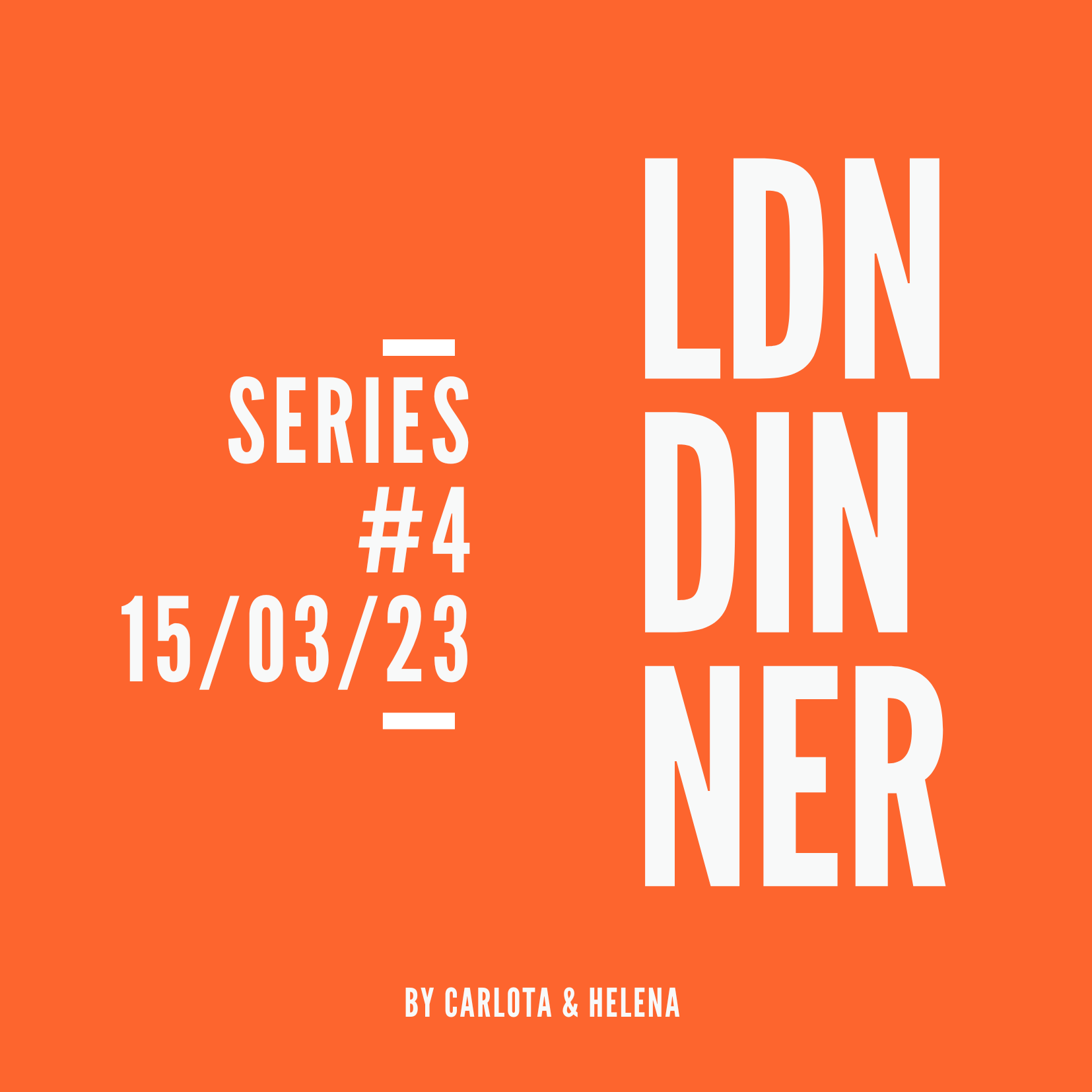 You attended Carlota & Helena's 4th LDN Dinner  POAP image