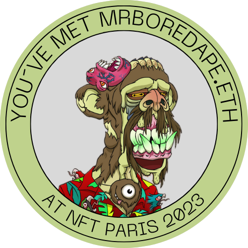 You´ve met MRBOREDAPE.ETH at NFT Paris 2023 POAP image