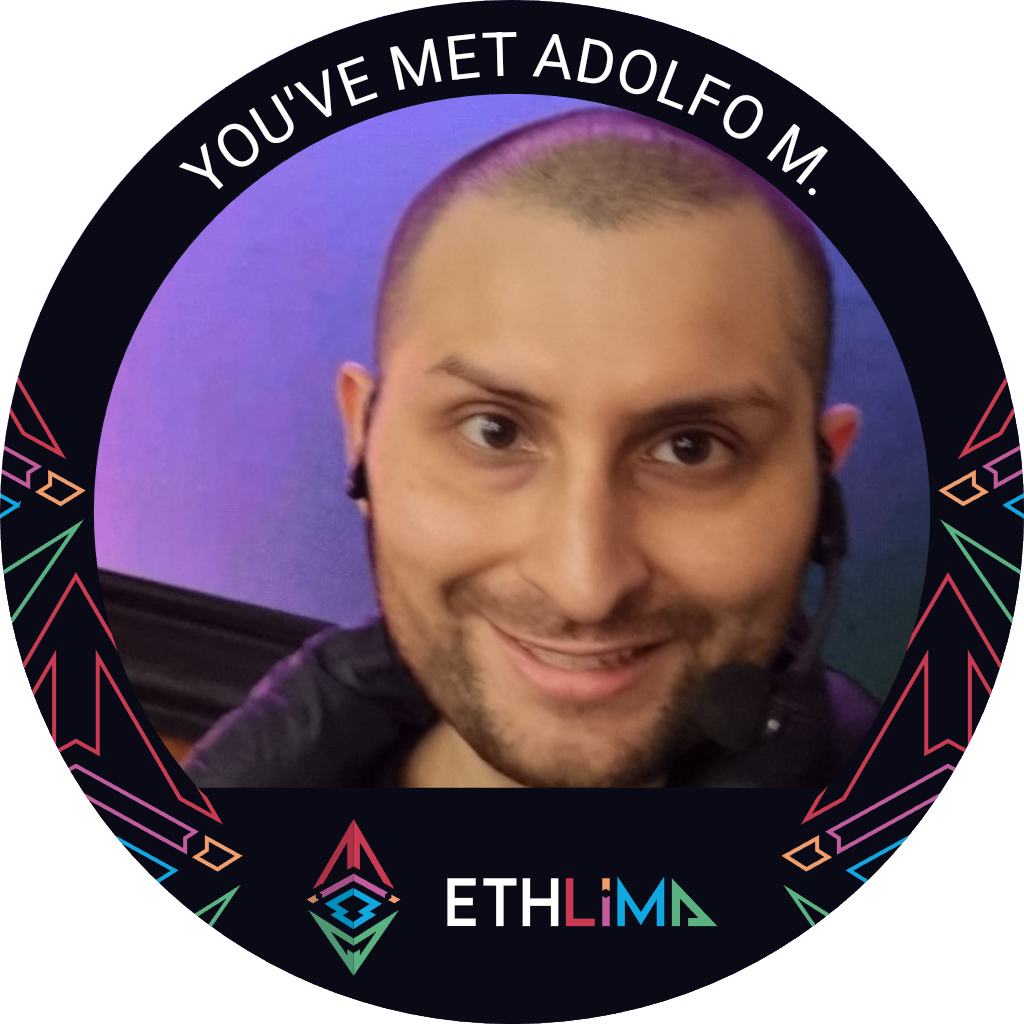 You've met Adolfo M. at ETHLima '22 POAP image