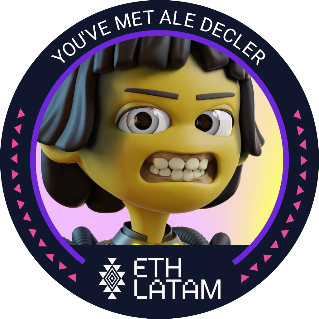 You've met Ale Decler at ETHLatam Week '22 POAP image