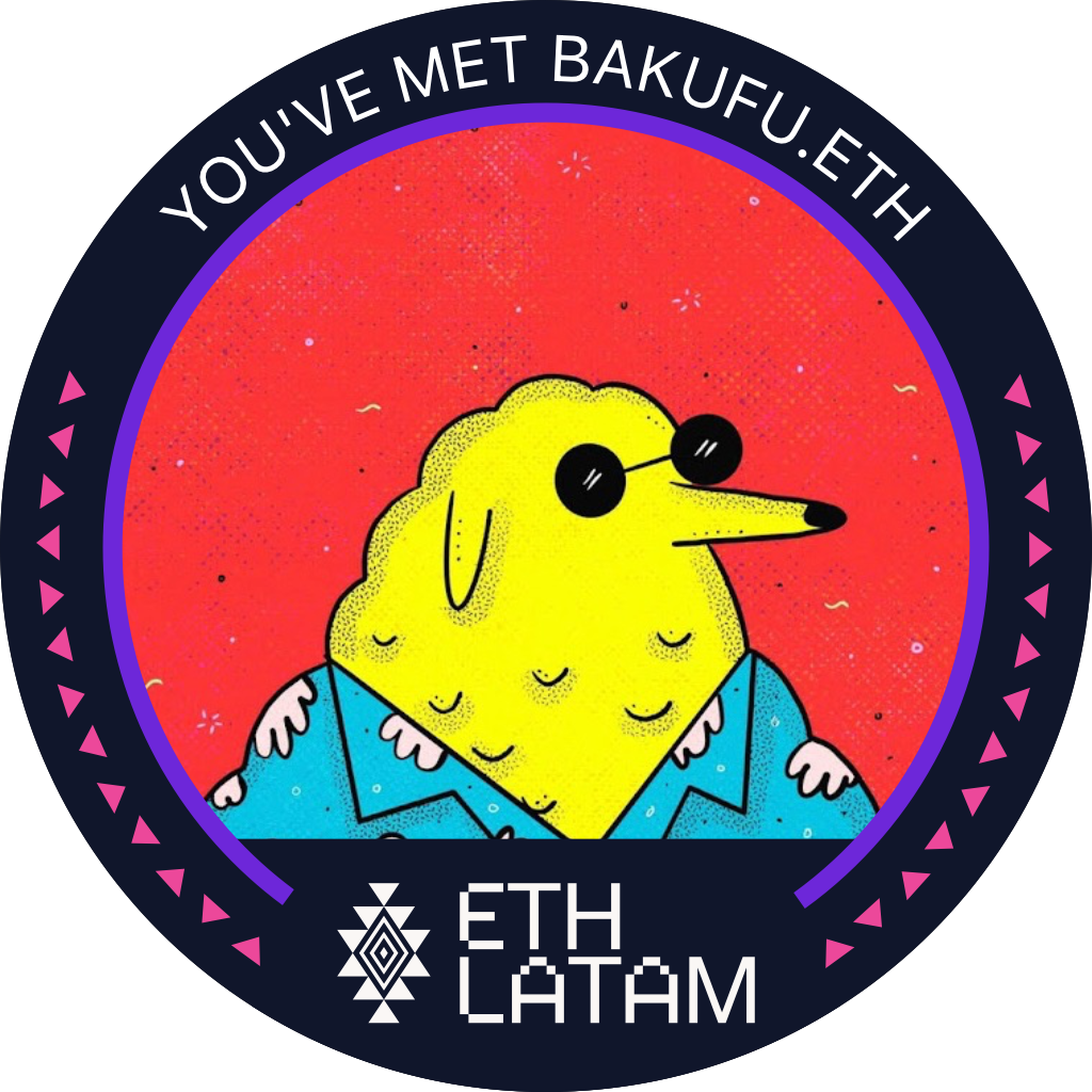 You've met Bakufu.eth at ETHLatam '22 POAP image
