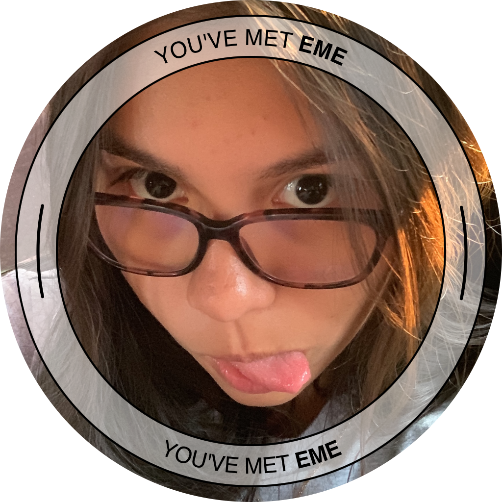 You've met Eme  - March 2024 POAP image