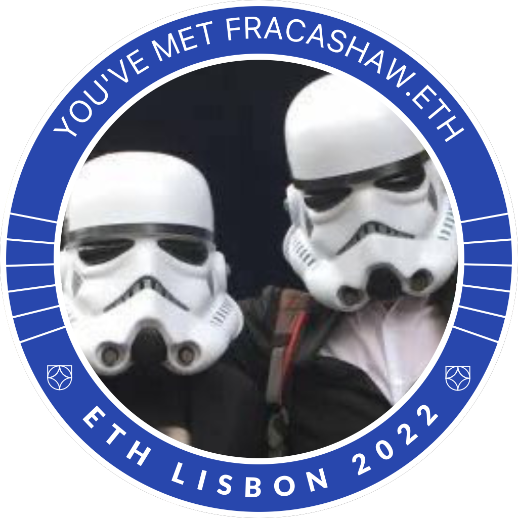 You've met FracaShaw.eth at ETH Lisbon '22 POAP image