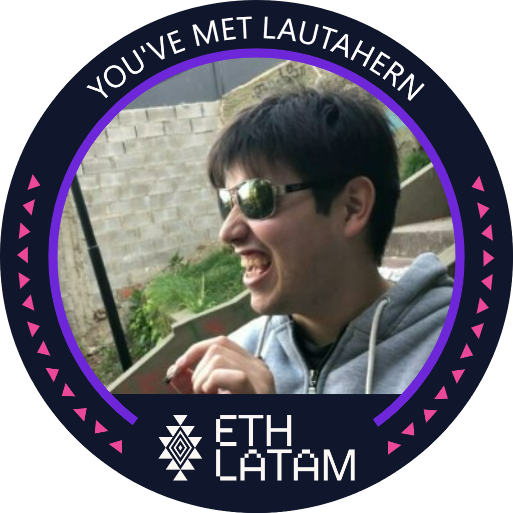 You've met LautaHern at ETHLatam '22 POAP image