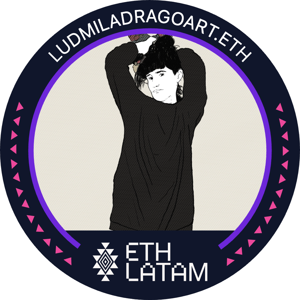 You've met ludmiladragoart.eth at ETHLatam '22 POAP image