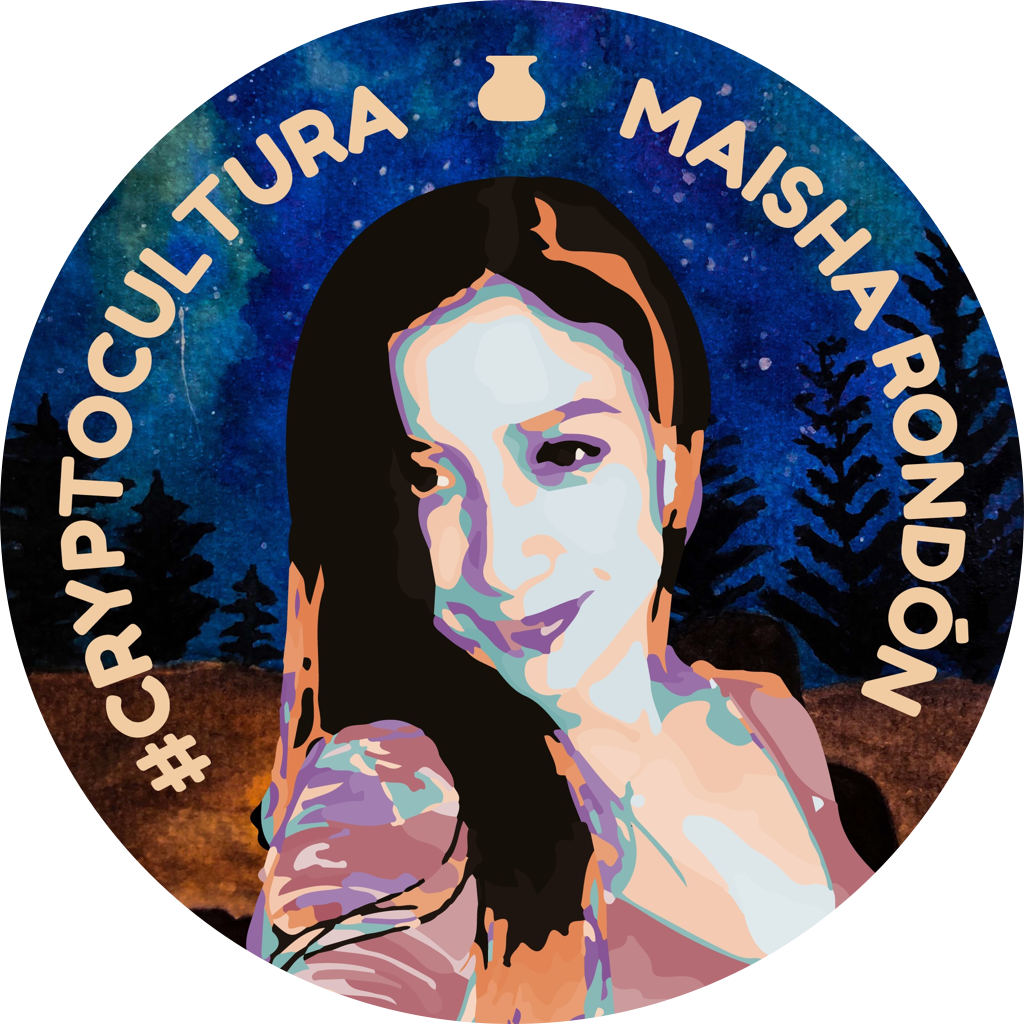 You've met Maisha Rondón #CriptoArtista and founder #CriptoCuriosas - October 2022 POAP image