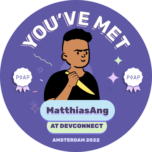 You've met Matthias Ang at Devconnect 2022 POAP image