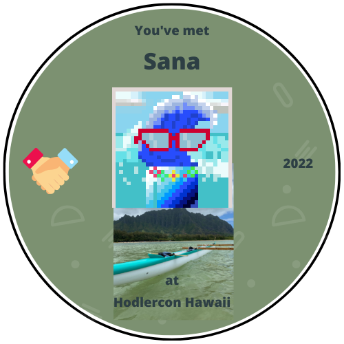 You've met Sana at Hodlercon 2022 POAP image