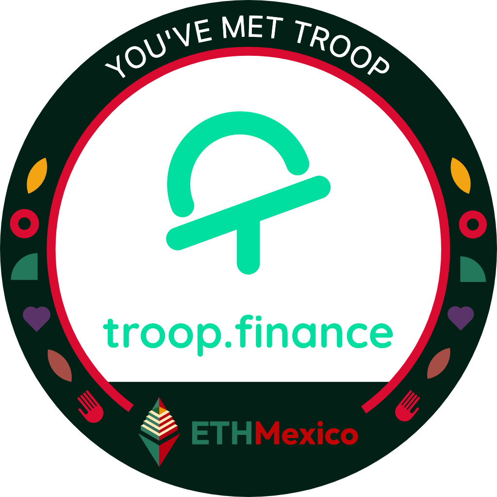 You've met Troop @ ETHMexico POAP image